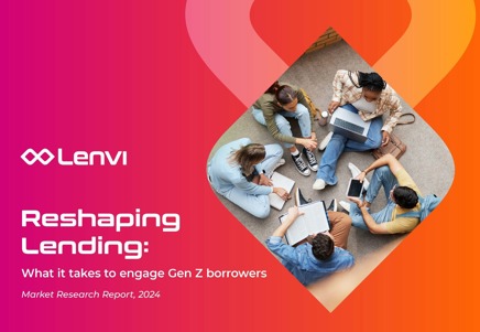 Lenvi report cover: 'Reshaping Lending: What it takes to engage Gen Z borrowers 2024'